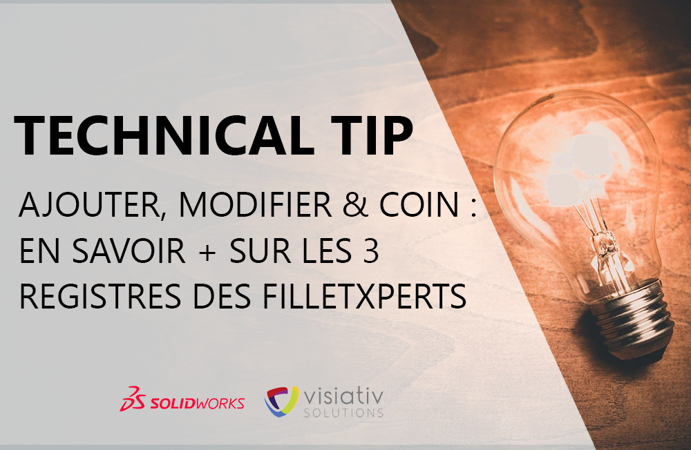 Technical tip SWX FilletXpert